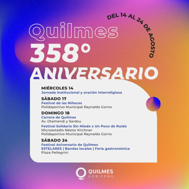 Quilmes festeja su 358 aniversario con actividades y festivales